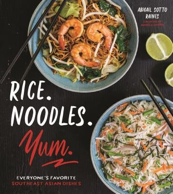 Rice. Noodles. Yum.: Everyone&