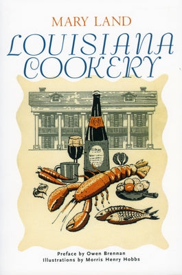 Louisiana Cookery by Land, Mary
