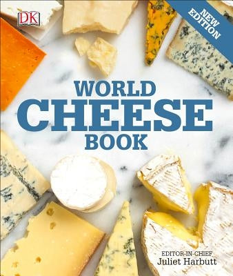 World Cheese Book by Harbutt, Juliet